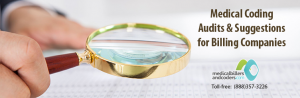 Medical Coding Audits and Suggestions for Billing Companies