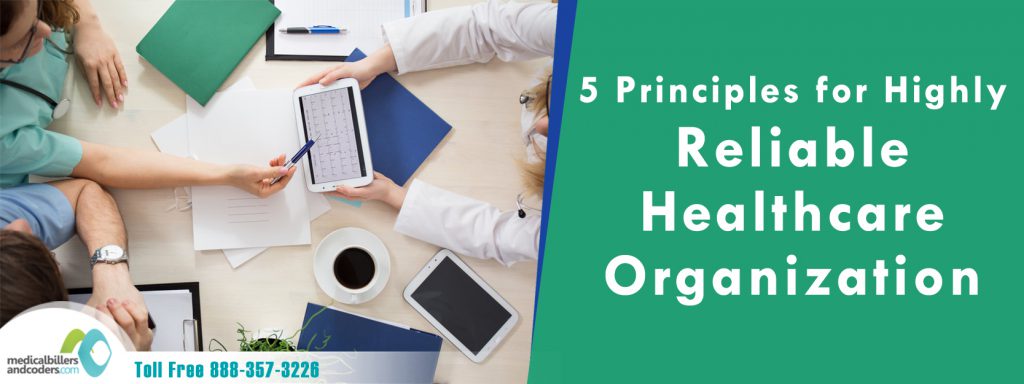 5 Principles for Highly Reliable Healthcare Organization