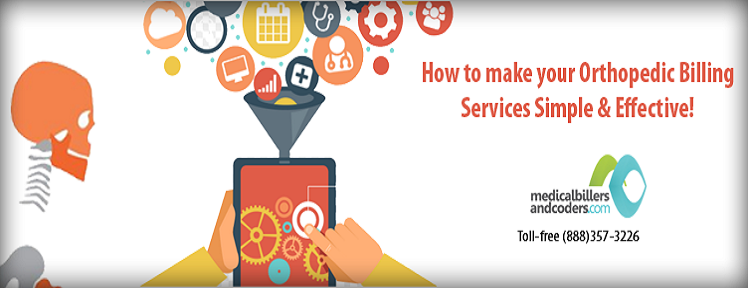 Article-How-to-Make-Your-Orthopedic-Billing-Services-Simple-and-Effective