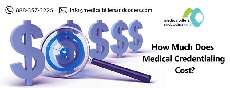 How Much Does Medical Credentialing Cost?