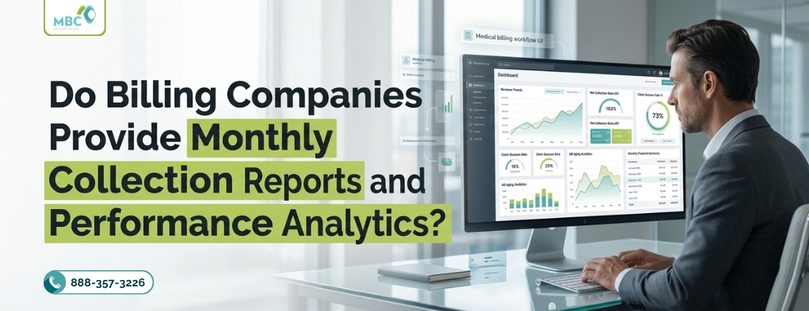 Do Billing Companies Provide Monthly Collection Reports and Performance Analytics?