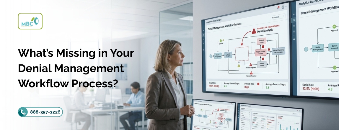 What's Missing in Your Denial Management Workflow Process?