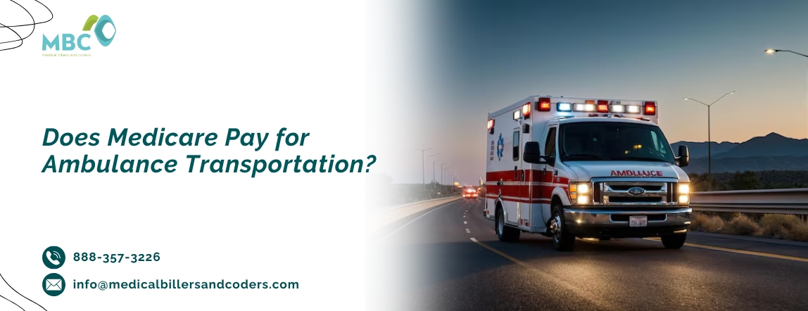 Does Medicare Pay for Ambulance Transportation?