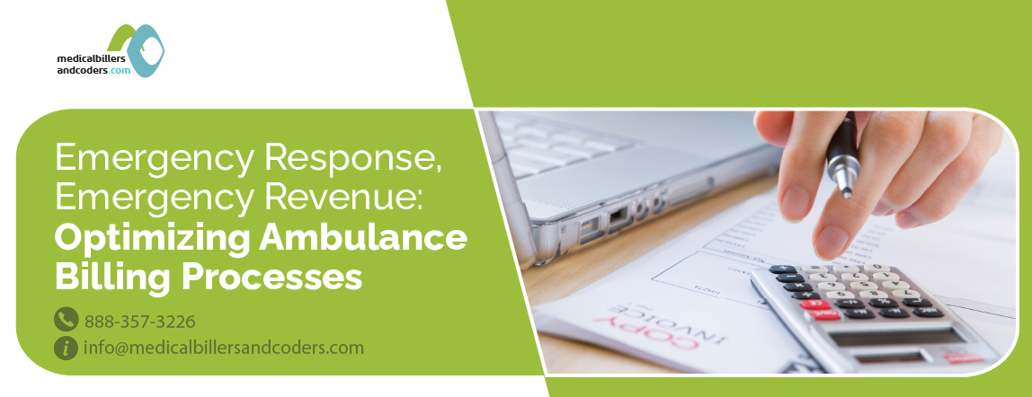 Emergency Response, Emergency Revenue: Optimizing Ambulance Billing Processes