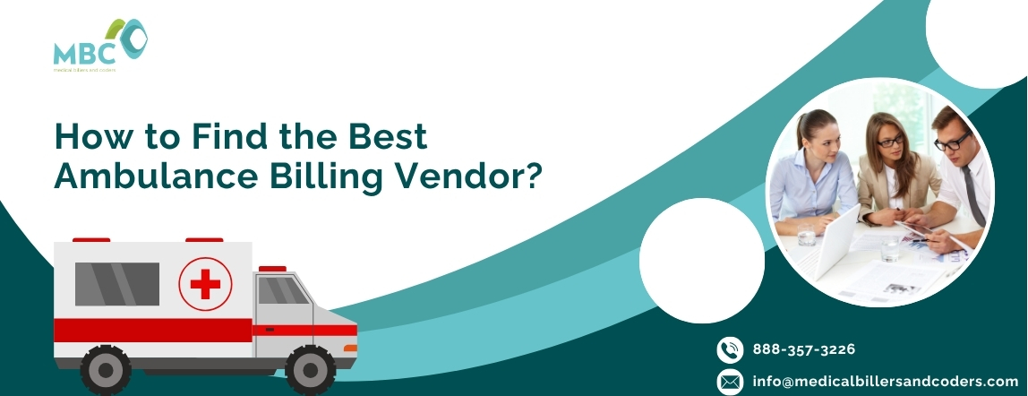How to Find the Best Ambulance Billing Vendor?