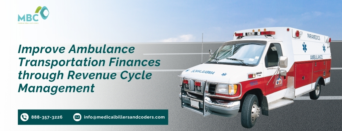 Improve Ambulance Transportation Finances through Revenue Cycle Management