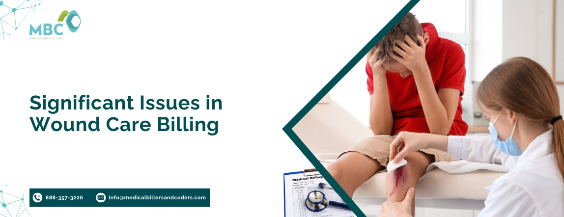 Significant Issues in Wound Care Billing