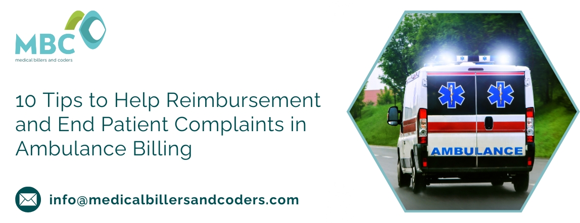 10 Tips to Help Reimbursement and End Patient Complaints in Ambulance Billing